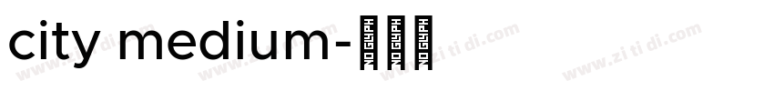 city medium字体转换